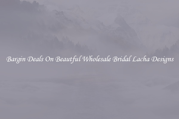 Bargin Deals On Beautful Wholesale Bridal Lacha Designs