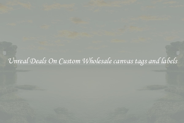 Unreal Deals On Custom Wholesale canvas tags and labels