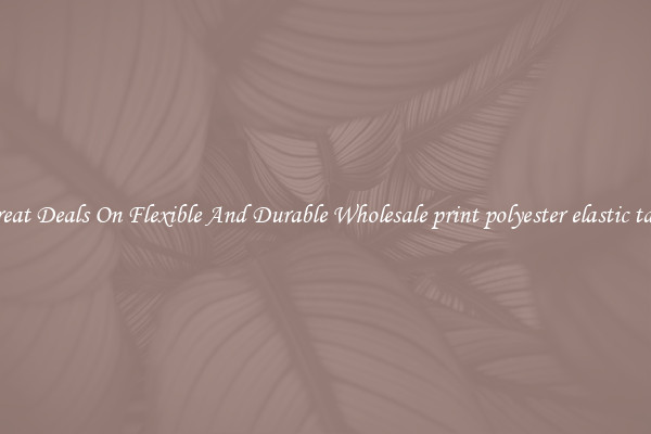 Great Deals On Flexible And Durable Wholesale print polyester elastic tape