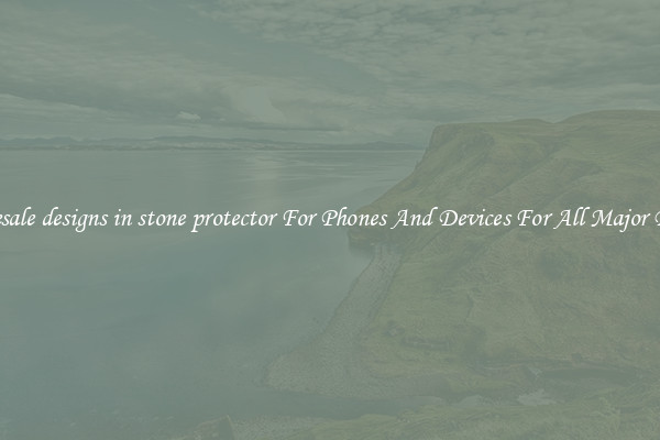 Wholesale designs in stone protector For Phones And Devices For All Major Brands