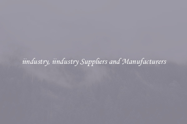 iindustry, iindustry Suppliers and Manufacturers