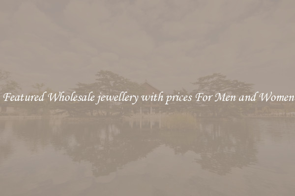 Featured Wholesale jewellery with prices For Men and Women