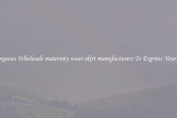 Gorgeous Wholesale maternity wear skirt manufacturers To Express Yourself